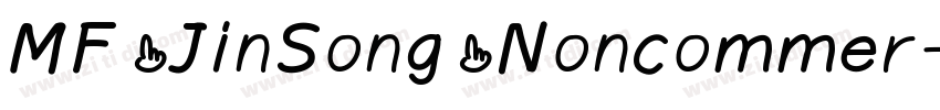 MF JinSong Noncommer字体转换
